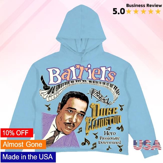 Official Barriers Worldwide Clothing Barriers Duke Ellington Hoodies