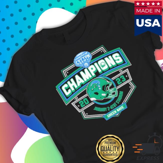 Official Tulane Football 2023 Cotton Bowl Champions Shirt