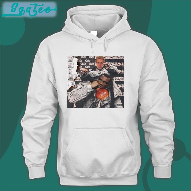 Only Built For Undisputed T Shirt Shannon Sharpe Skip Bayless