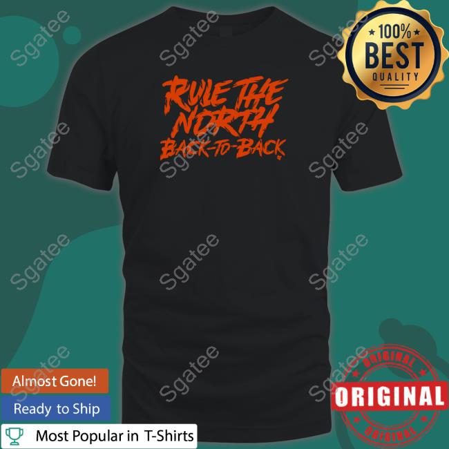 Official Rule The North Back-To-Back T Shirt Breakingt