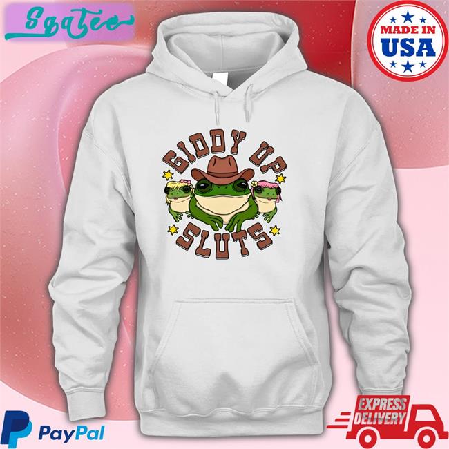 Shirts That Go Hard Giddy Up Sluts Sweatshirt Spencers Online Merch