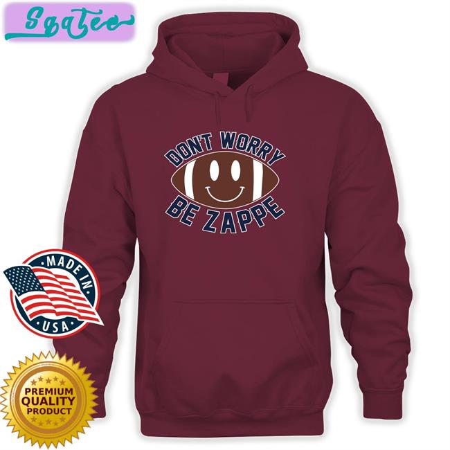 Don't Worry Be Zappe Tank Barstool Sports
