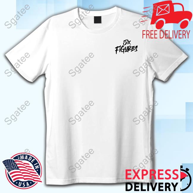 Official Your Custom Lab Six Figures 6F Shirts