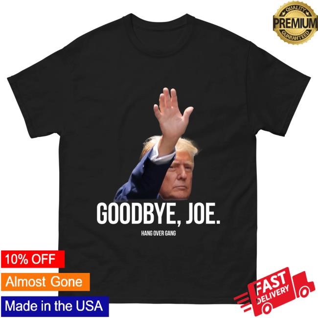 Official Hang Over Gang Tom Macdonald "Goodbye, Joe" Tshirt