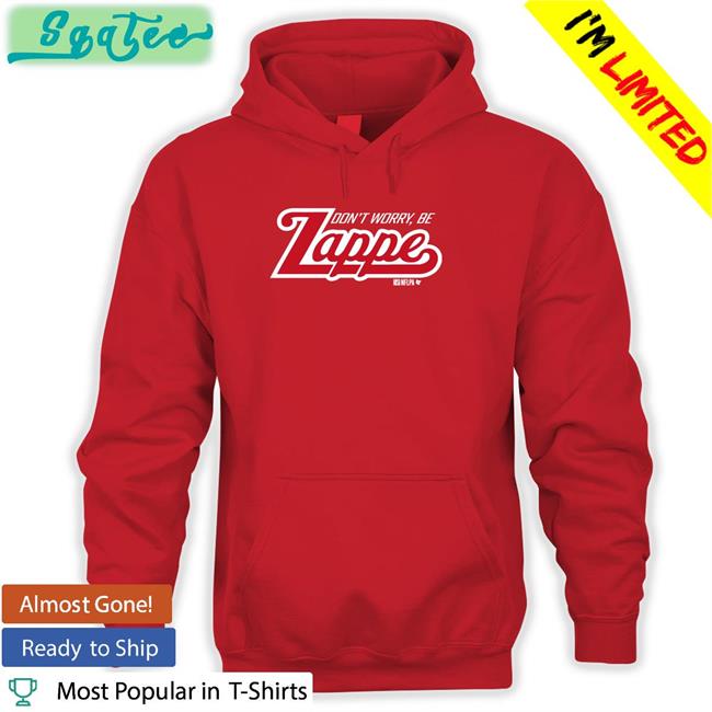Bailey Zappe Don't Worry Be Zappe Hoodie