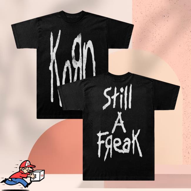 Official Korn Clothing Store Shop Stretched Still A Freak Tee Shirt Kornwebstore Merch