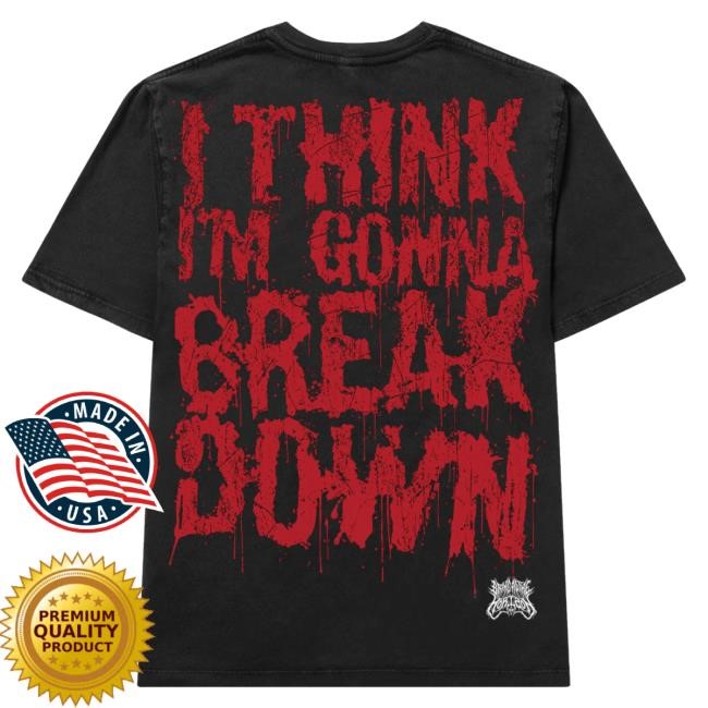 Official Bring Me The Horizon Merch Store I Think I'm Gonna Breakdown Black Tees BMTH
