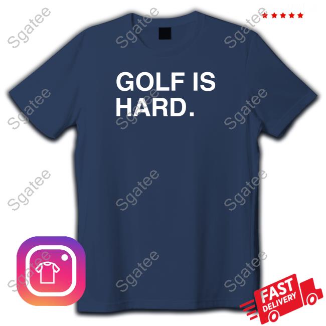 Obvious Shirts Golf Is Hard T Shirts Ian Happ