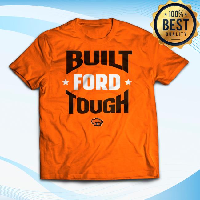 The Crocpot Chef Zae Built Ford Tough Shirt 2023