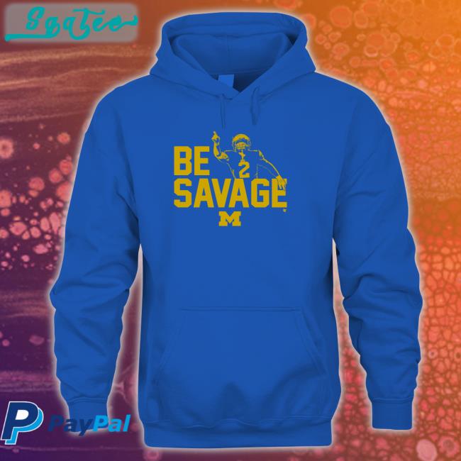 Blake Corum Be Savage Shirt Navy Breakingt Merch Michigan Football Blake Corum Be Savage Zip Up Hooded