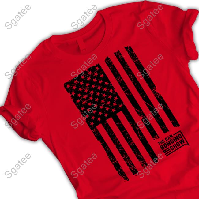 Official Dan Bongino Store The Bongino Show Flag Shirt