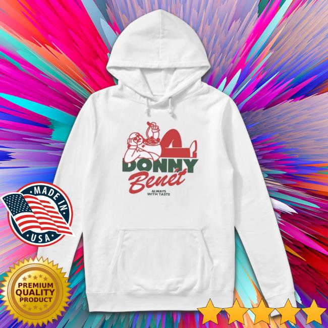 Donny Benét On Tour 2022 Always With Taste T-shirt