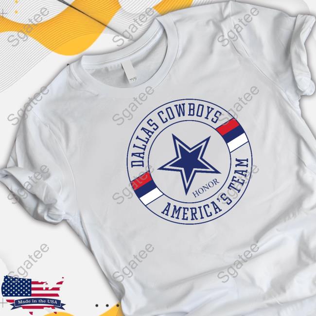Dallas Cowboys Honor America's Team Shirt