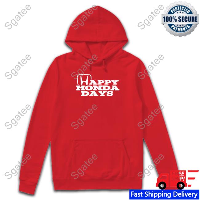 Happy Honda Days Hoodie