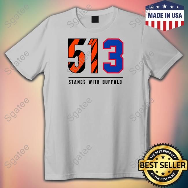 513 Stands With Buffalo Hoodie Official 513 Stands With Buffalo Tee Shirt