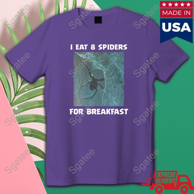 I Eat 8 Priders For Breakfast Tee Shirt