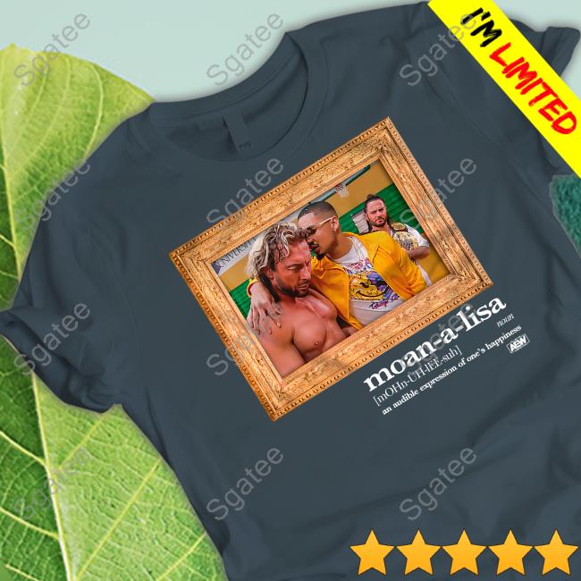 Private Party Moan-A-Lisa Shirt Aew Shop Private Party Moan-A-Lisa An Audible Expression Of One's Happiness Sweatshirt