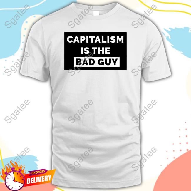 Dimension 20 Capitalism Is The Bad Guy Shirts