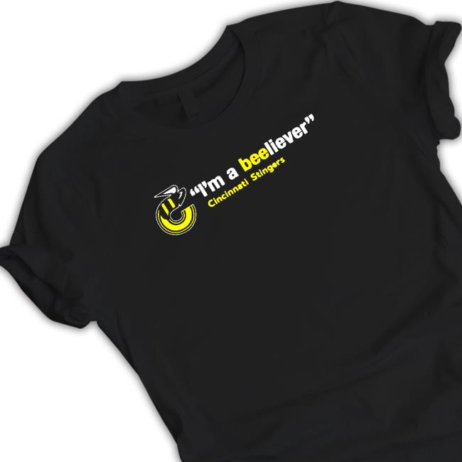 Cincinnati Stingers I’m a Beeliever Shirt Official Cincinnati Stingers I’m a Beeliever Sweatshirt