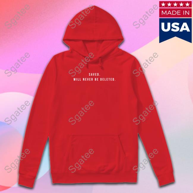 Official Gird Store Merch Saved Will Never Be Deleted T Shirts