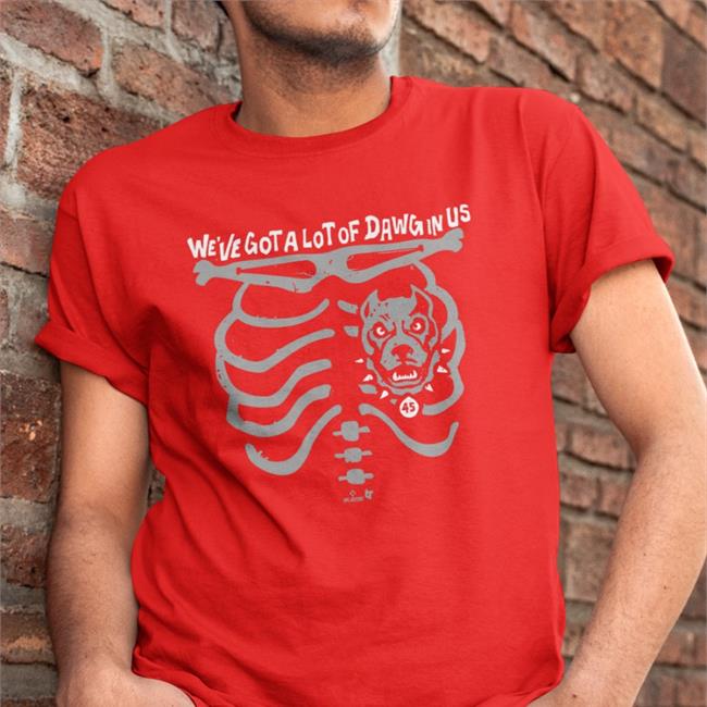 We've Got A Lot Of Dawg In Us tee shirt Gerrit Cole BreakingT