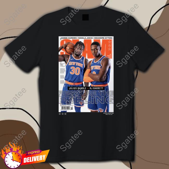 New York Knicks Josh Hart Slam Goods Merch Slam Cover Julius Randle & Rj Barrett Restore The Feeling Slam 232 T-Shirt