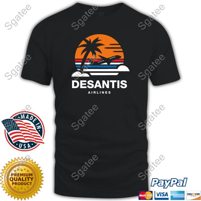 Official Israel Ron Desantis Desantis Airlines Shirt