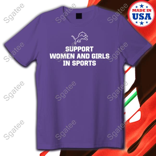 Support Women And Girls In Sports Shirt Brad Holmes