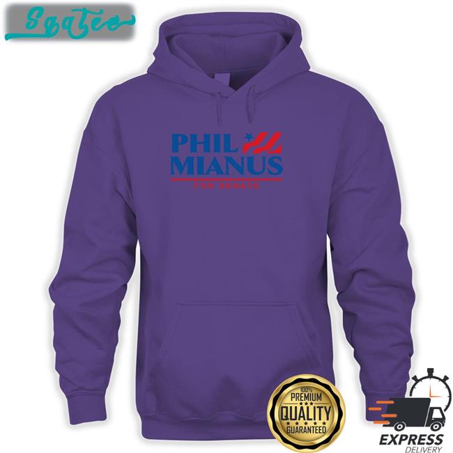 Phil Mianus For Senate Shirt Shitheadsteve