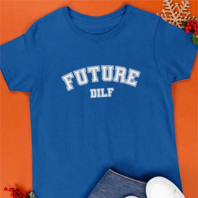 Sadiecrowell Future Dilf Navy Shirts