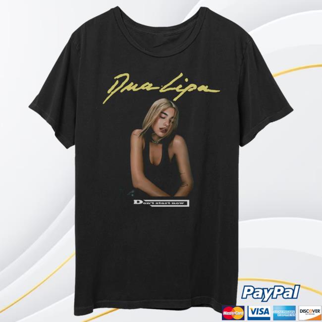 Official Dua Lipa Merch Store Shop DuaLipa Don’T Start Now Shirt Dua Lipa Clothing Shop