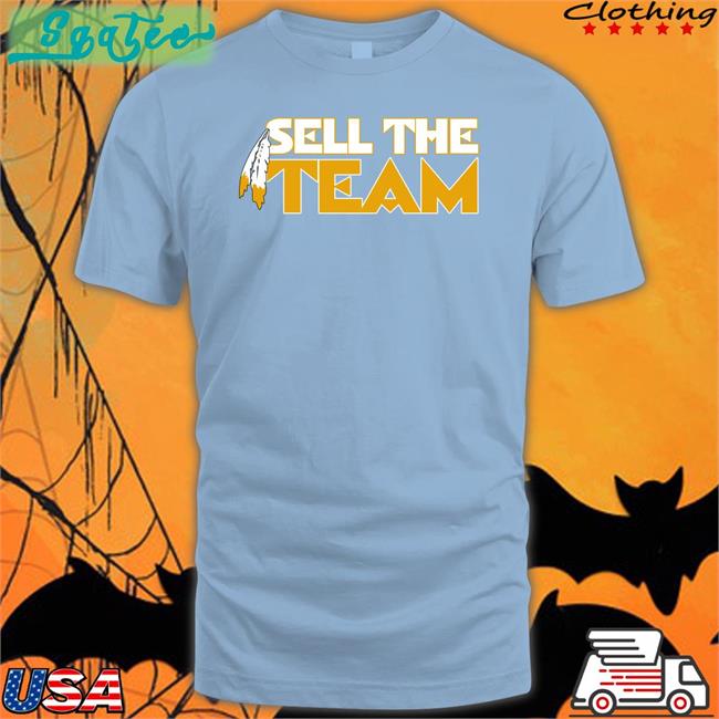 Barstool Sports Sell The Team Was Shirt
