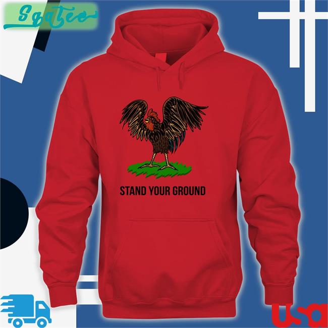 Roosters Stand Your Ground Shirts
