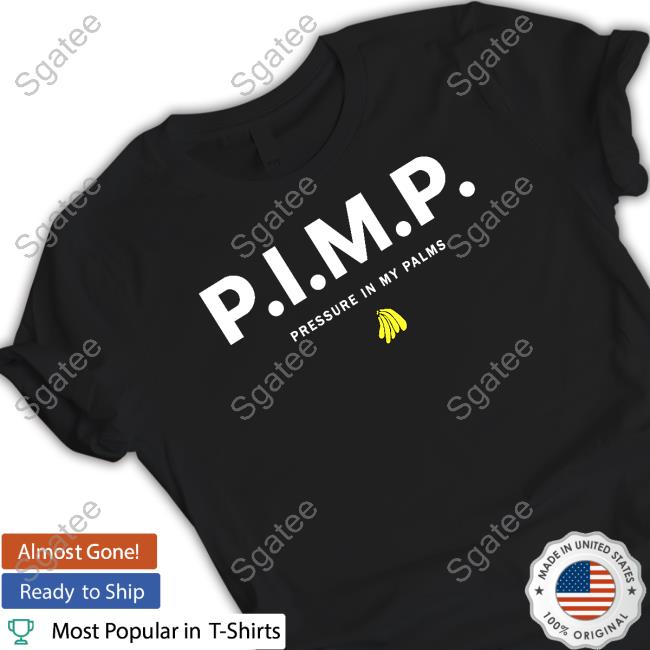 Official Merchbar Merch P.I.M.P Pressure In My Palms Shirt