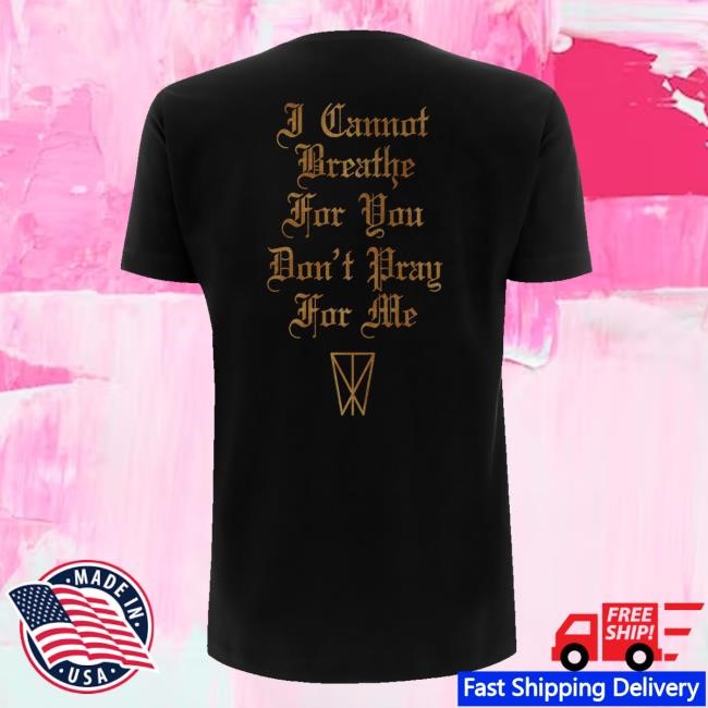 Dont Pray For Me - T Shirt - Within Temptation