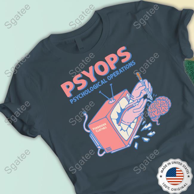Forbidden Merch Psyops Psychological Operations Shirts