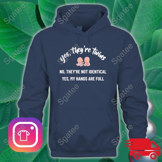 Official Daddit Yes They're Twins No They're Not Identical Yes My Hands Are Full Long Sleeve Tee