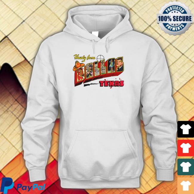 Howdy From Dallas Texas Sweatshirt