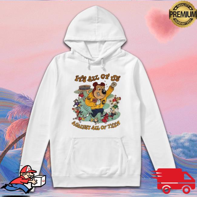 It's All Of Us Against All Of Them Shirt