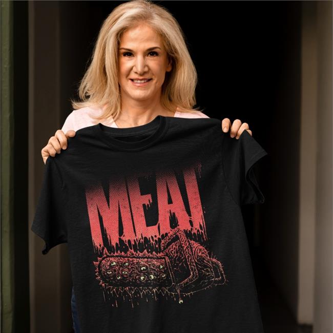 Chainsaw Meat Shirt Meat Canyon Store Bow Seh Mah