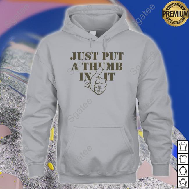 Kentucky Ballistics Merch Just Put A Thumb In It Tee Bunkerbranding