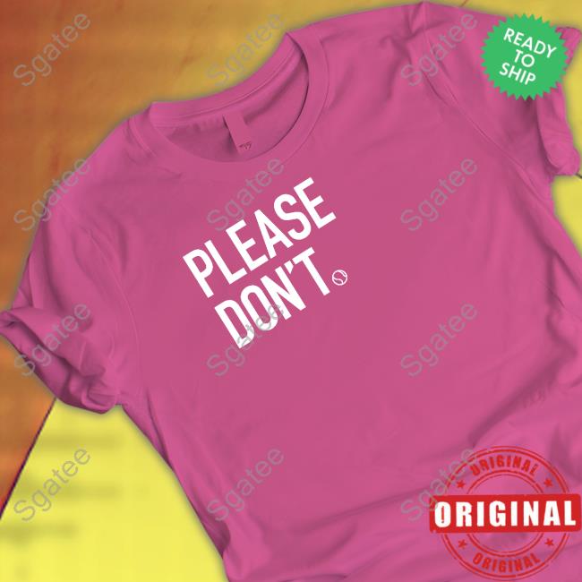 Greentees Merch Please Don't Shirt Auckland Greentees Merch Please Don't Shirt Auckland