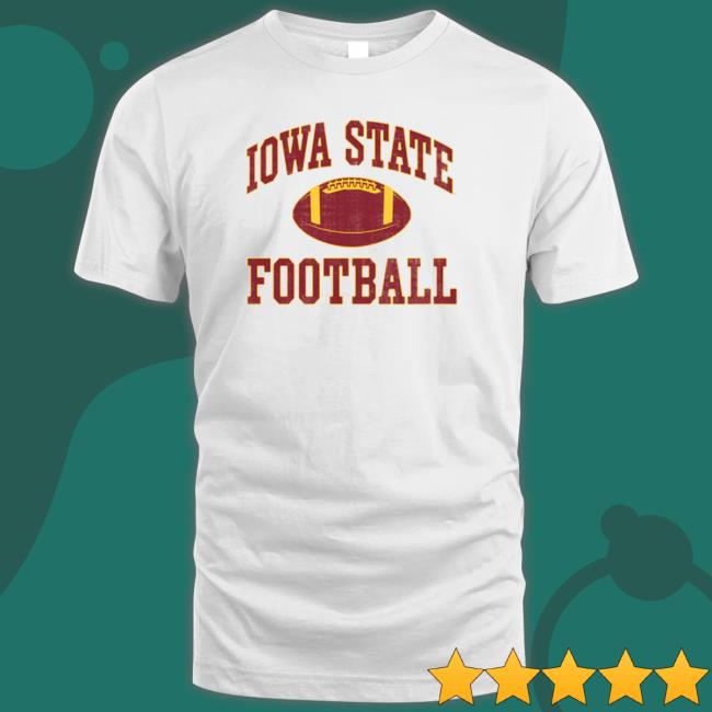 Official IOWA STATE UNIVERSITY FIRST AND TEN Shirt