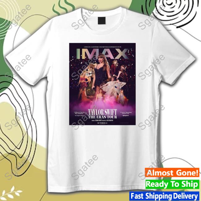 Imax Taylor Swift The Eras Tour Shirt