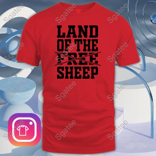 Official Land Of The Free Sheep Shirt Hooded Sweatshirt
