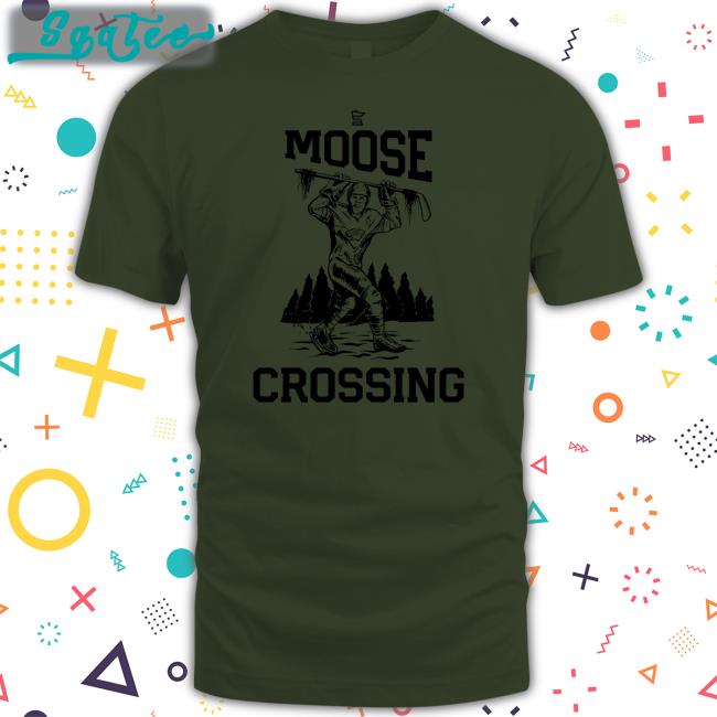 Moose Crossing T Shirt