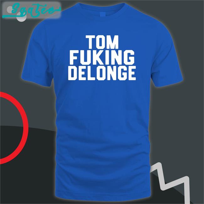 Tom Fucking Delonge Tee Shirt