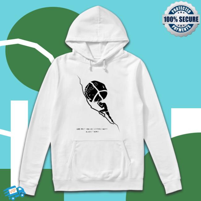 One Must Imagine Sisyphus Happy Albert Camus Jay Gamble Shirt