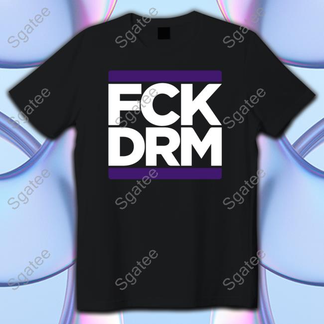 Official Fck Drm Shirt ModernVintageG