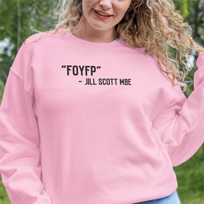 Foyfp Jill Scott Mbe Shirt